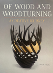 Of Wood and Woodturning by Bucth Smuts